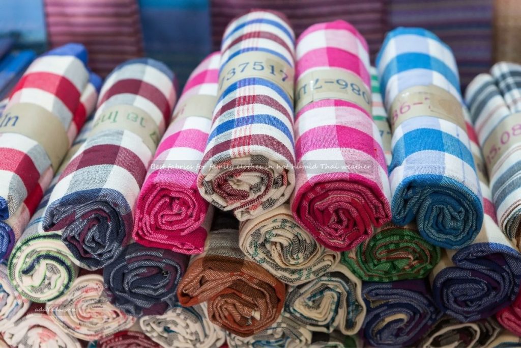 Best fabrics for family clothes in hot humid Thai weather