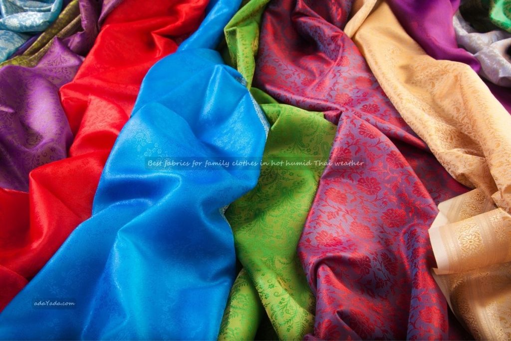 Best fabrics for family clothes in hot humid Thai weather